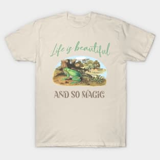 Frog Illustration with Quote: Life is Beautiful T-Shirt